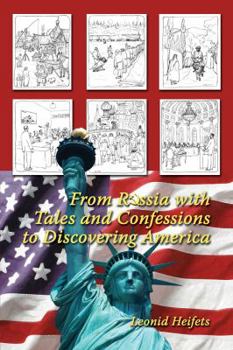 Hardcover From Russia with Tales and Confessions to Discovering America Book