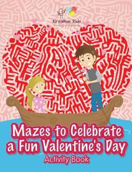 Paperback Mazes to Celebrate a Fun Valentine's Day Activity Book