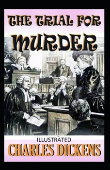 Paperback The Trial for Murder Classic Edition(Illustrated) Book