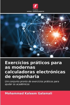 Paperback Exercícios práticos para as modernas calculadoras electrónicas de engenharia [Portuguese] Book