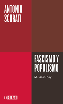 Paperback Fascismo Y Populismo / Fascism and Populism [Spanish] Book