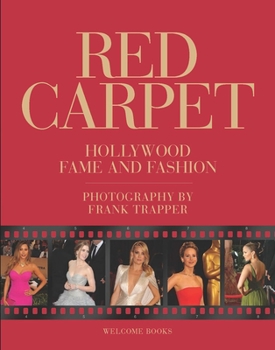 Hardcover Red Carpet: Hollywood Fame and Fashion Book