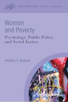 Hardcover Women and Poverty: Psychology, Public Policy, and Social Justice Book