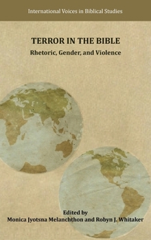 Hardcover Terror in the Bible: Rhetoric, Gender, and Violence Book