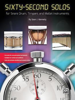 Paperback Sixty-Second Solos: For Snare Drum, Timpani, and Mallet Instruments Book