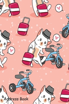 Paperback Address Book: For Contacts, Addresses, Phone, Email, Note, Emergency Contacts, Alphabetical Index With Seamless Cute Cat Traveling P Book