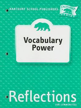 Paperback Harcourt School Publishers Reflections: Vocabulary Power Grade 3 Book