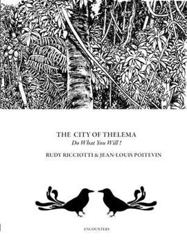 Paperback Rudy Ricciotti: The City of Thelema: Do What You Will! Book