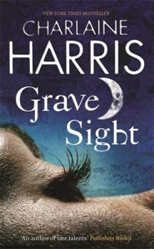 Grave Sight - Book #1 of the Harper Connelly