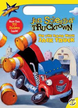 Paperback On the Road with Jack Truck: A Mega Sticker Book [With More Than 700 Stickers] Book