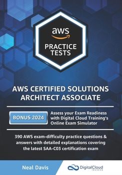 Paperback AWS Certified Solutions Architect Associate Practice Tests 2019: 390 AWS Practice Exam Questions with Answers & detailed Explanations Book