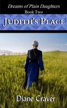 Judith's Place - Book #2 of the Dreams of Plain Daughters