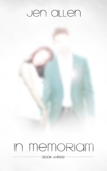 In Memoriam - Book #3 of the Spirit Bodies