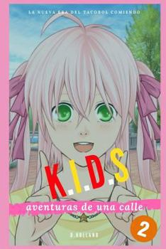 Paperback Kids: Aventuras de Una Calle [Spanish] Book