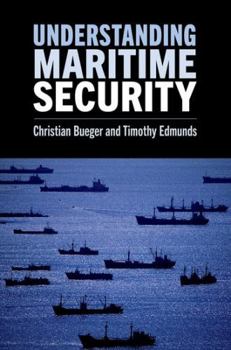 Hardcover Understanding Maritime Security Book