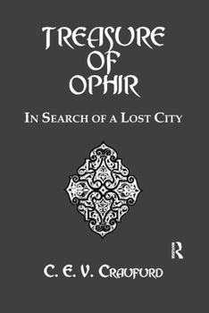 Treasure of Ophir: In Search of a Lost City (Kegan Paul Travellers Series)