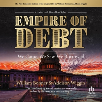 Audio CD The Empire of Debt: We Came, We Saw, We Borrowed Book