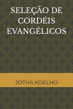 Paperback Seleção de Cordéis Evangélicos [Portuguese] Book