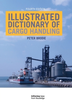 Paperback Illustrated Dictionary of Cargo Handling Book