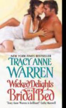 Mass Market Paperback Wicked Delights of a Bridal Bed Book