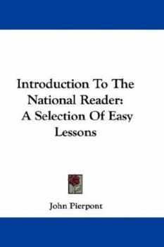 Paperback Introduction To The National Reader: A Selection Of Easy Lessons Book