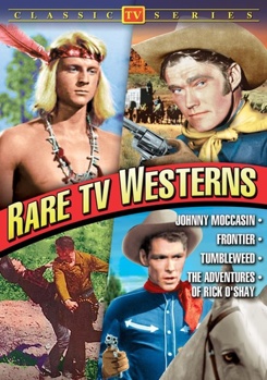 Rare TV Westerns: Johnny Moccasin / Frontier / Tumbleweed / The Adventures of Rick O'Shay