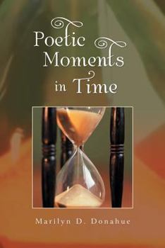 Paperback Poetic Moments in Time Book