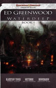 Paperback Ed Greenwood Presents Waterdeep, Book I Book