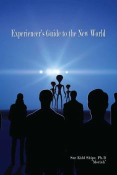 Paperback Experiencer's Guide to the New World Book