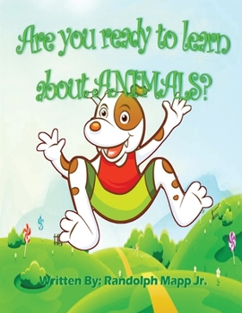 Paperback Are You Ready To Learn About Animals? Book