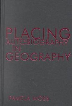 Hardcover Placing Autobiography in Geography Book