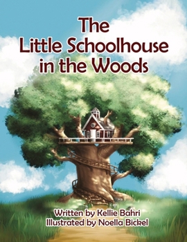 Paperback The Little Schoolhouse in the Woods Book