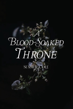 Paperback A Blood-Soaked Throne Book