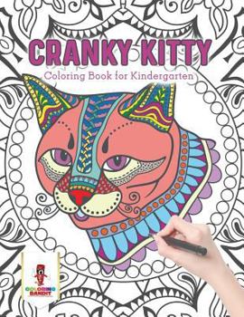 Paperback Cranky Kitty: Coloring Book for Kindergarten Book
