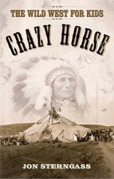 Paperback Crazy Horse: The Wild West for Kids Book
