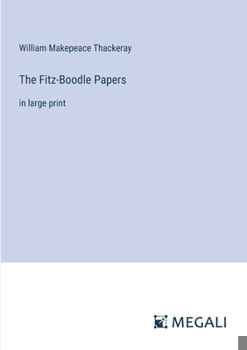 Paperback The Fitz-Boodle Papers: in large print Book