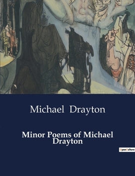 Paperback Minor Poems of Michael Drayton Book