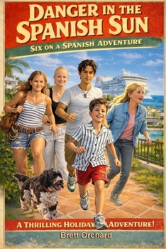 Paperback Danger in the Spanish Sun: Adventure on Condado de Alhama Book