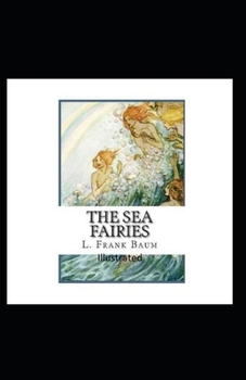 Paperback The Sea Fairies Illustrated Book