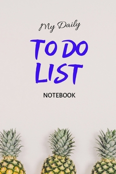Paperback To Do List Notebook: To Do List Tracker & Daily Task Manager - 6 x 9 Inches - 100 Pages Book