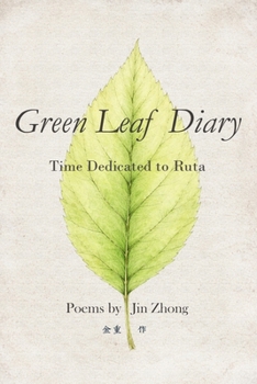 Paperback Green Leaf Diary: Time Dedicated to Ruta Book