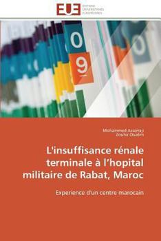 Paperback L'Insuffisance Rénale Terminale À L Hopital Militaire de Rabat, Maroc [French] Book