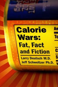 Paperback Calorie Wars: Fat, Fact and Fiction Book