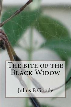 Paperback The bite of the Black Widow Book