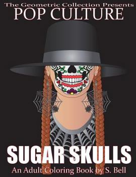 Paperback Pop Culture Sugar Skulls: An Adult Coloring Book