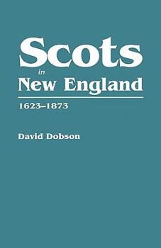 Paperback Scots in New England, 1623-1873 Book