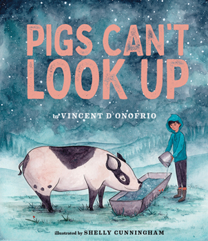 Hardcover Pigs Can't Look Up: A Picture Book