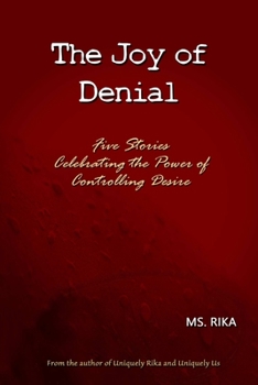 Paperback The Joy of Denial Book