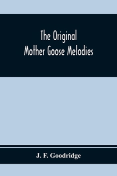 Paperback The Original Mother Goose Melodies Book