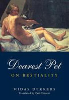 Paperback Dearest Pet: On Beastiality Book